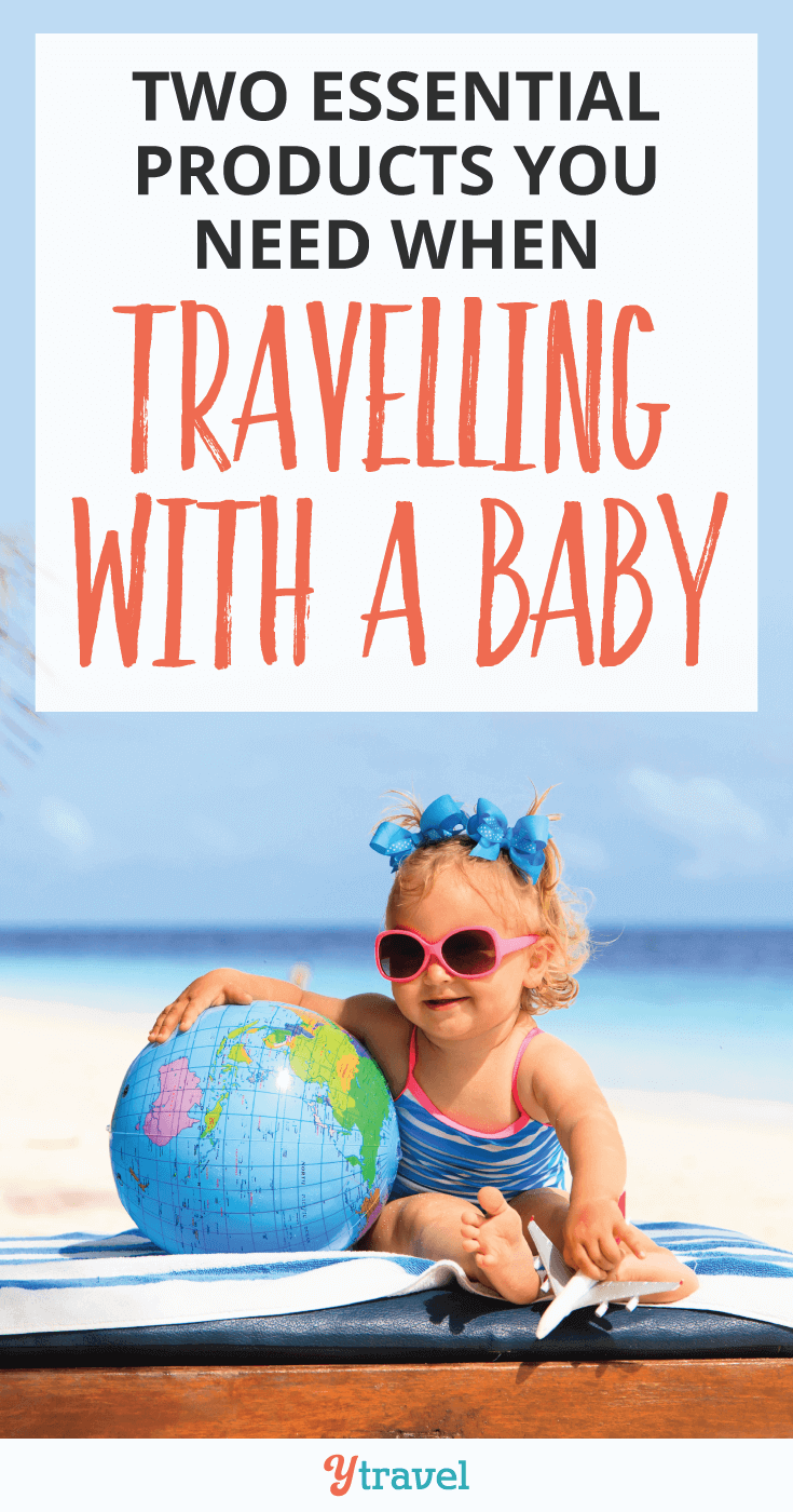 Two essential products every parent needs when traveling with a baby!