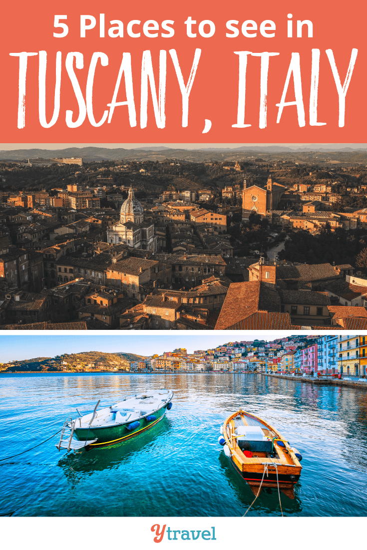 5 Places to See in Tuscany, Italy