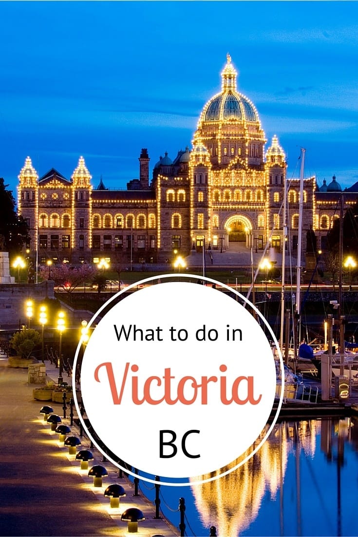 Insider tips - what to do in Victoria, BC. Where to eat, drink, sleep, explore and much more!