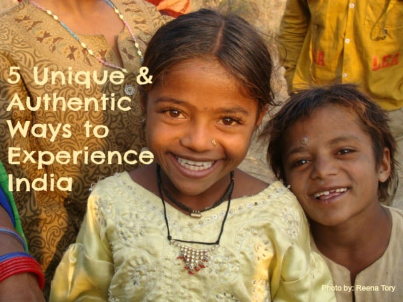 Unique experiences in India
