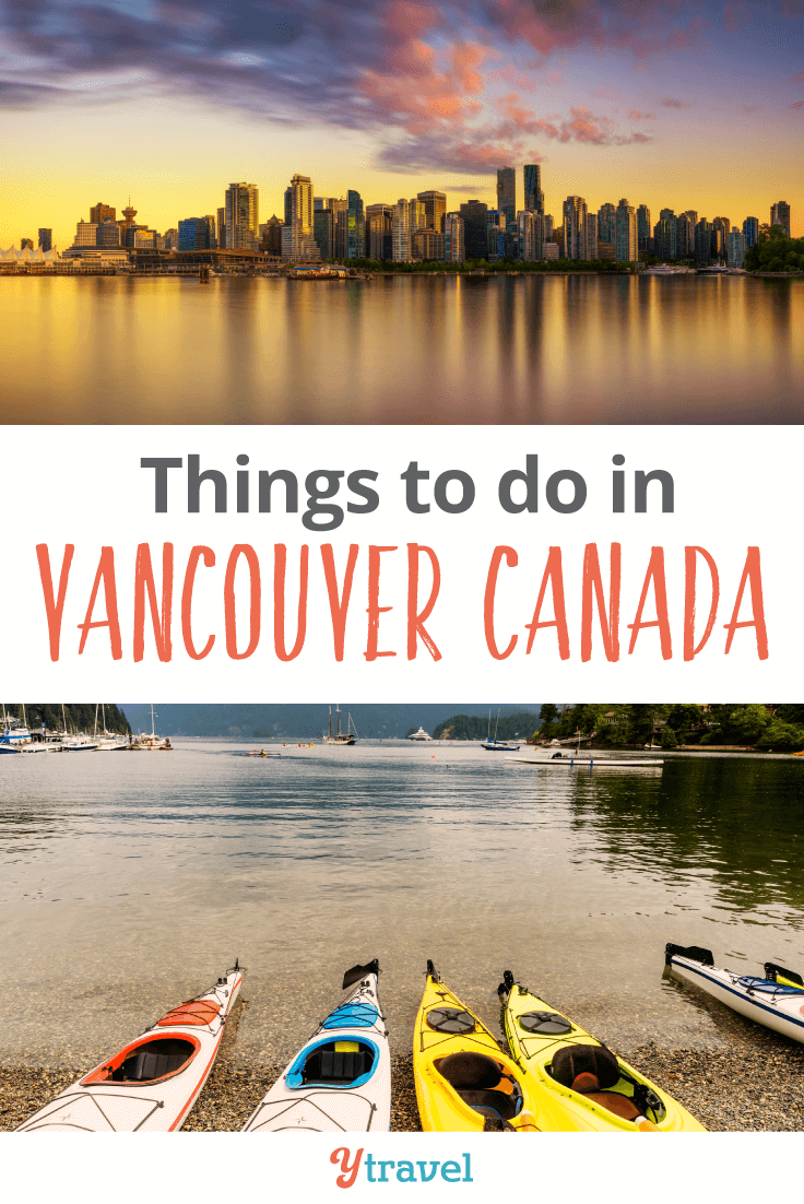 Travel Tips - Things to Do in Vancouver, Canada