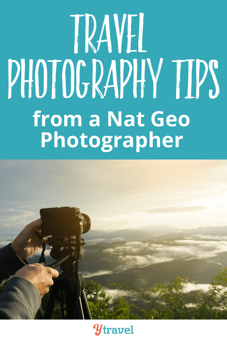 Travel photography tips from a national geographic photographer.