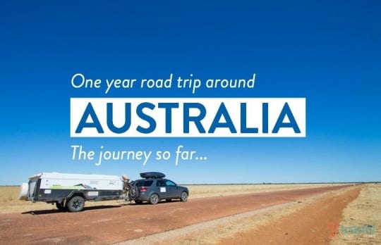 One year road trip around Australia - the journey so far!