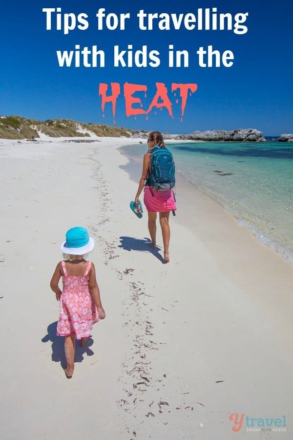 travelling with kids in the heat