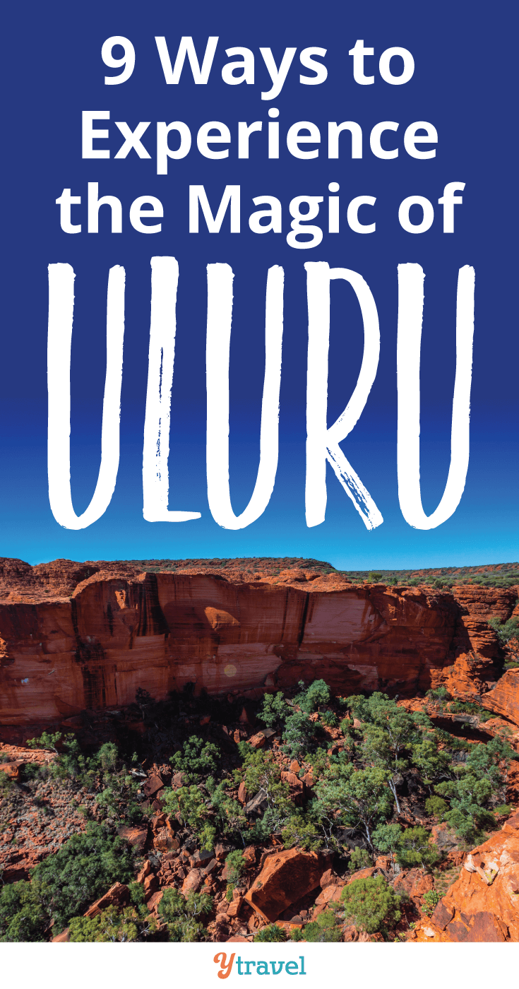 9 Ways to Experience the magic of Uluru.