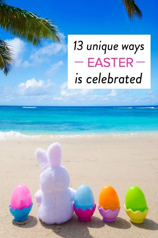 13 unique ways Easter is celebrated around the world