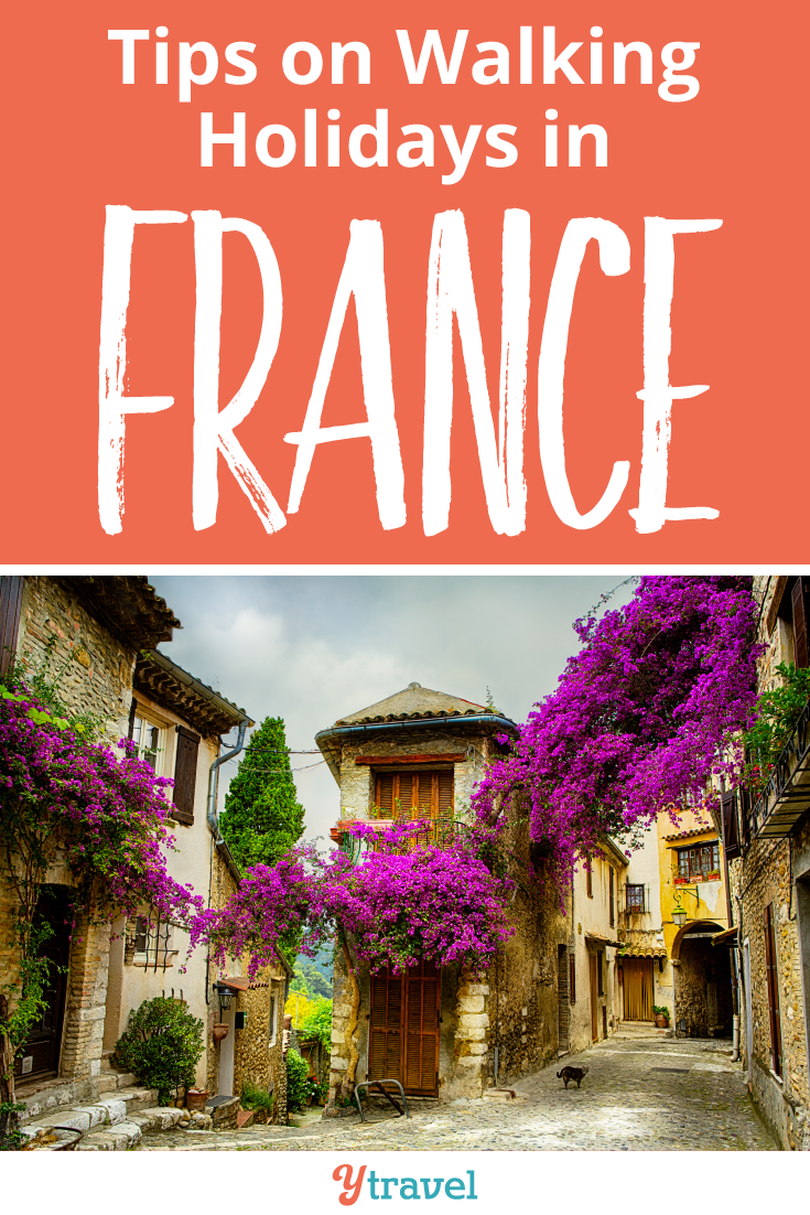 Tips on Walking Holidays in France