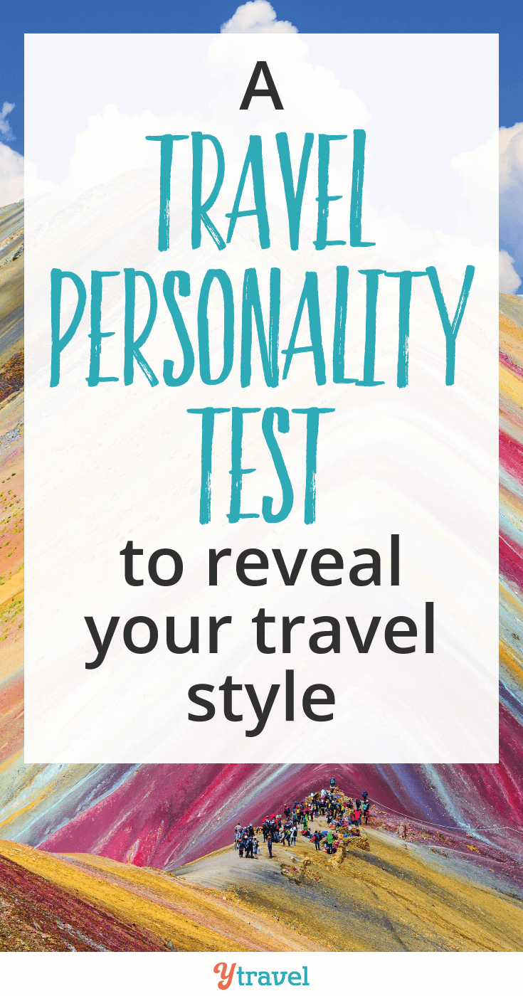 Right decision making comes from knowing yourself and creating a life that suits your values, interests and priorities. Check out this travel personality test to reveal your travel style.