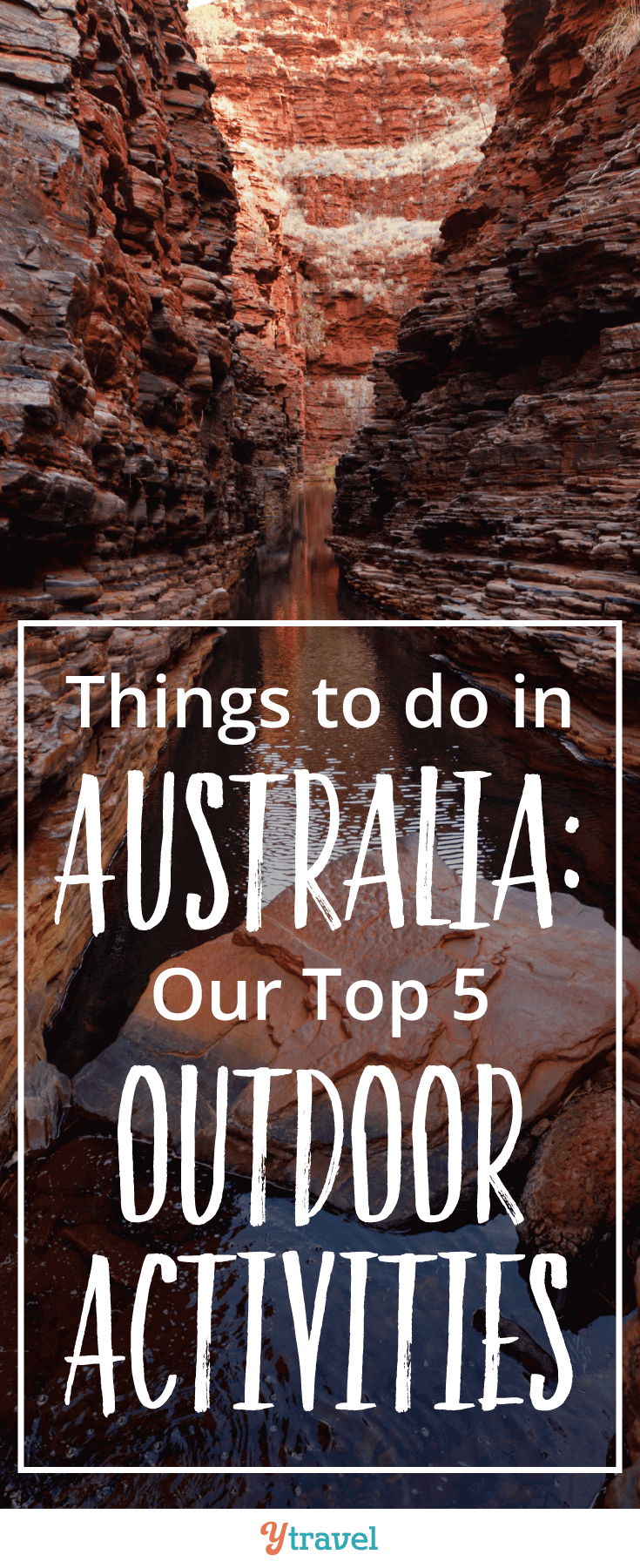 Looking for things to do in Australia? Check out our top 5 awesome outdoor activities!