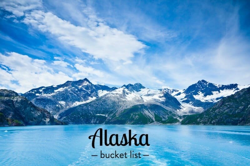 Things to do in Alaska bucket list