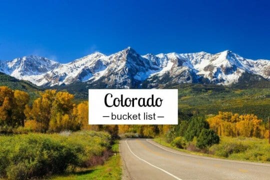 Things to do in Colorado bucket list