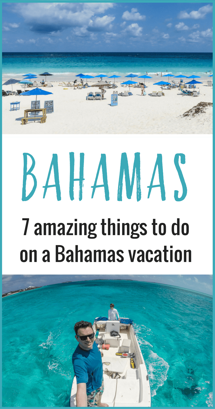 Planning a trip to the Bahamas? Don't miss these 7 amazing things to do in the Bahamas that will make your Bahamas vacation unforgettable!