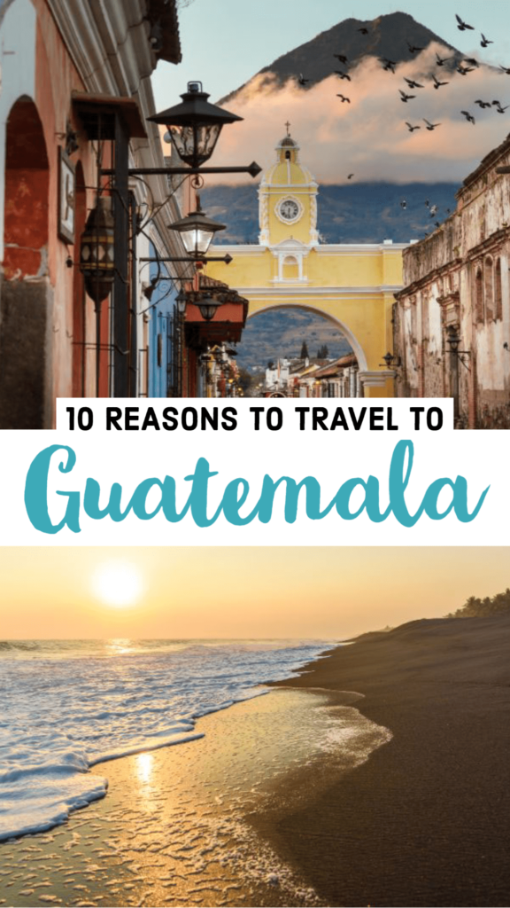 reasons to visit Guatemala pin image