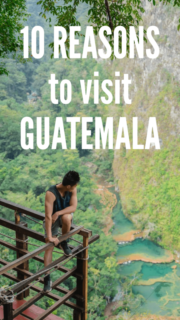 pin image sharing why visit Guatemala 