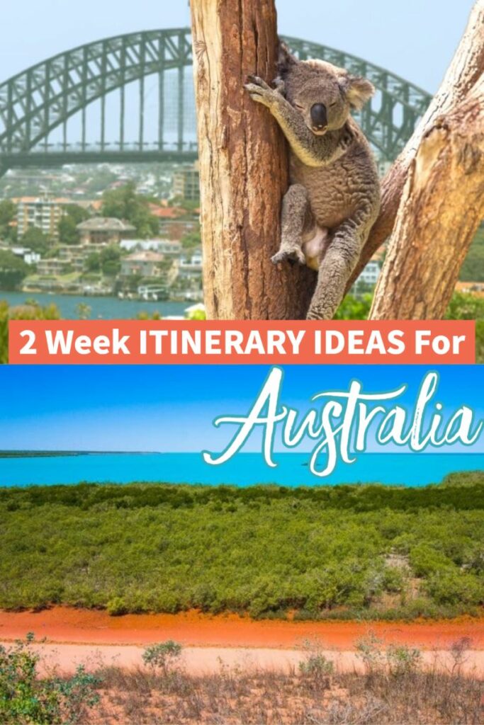 Complete Guide to Planning A Two Week Australia Itinerary for 2023!